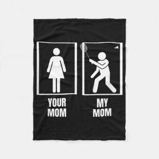 Shuttle Ihre Mama meine Mama Son Daughter Badmint Fleecedecke