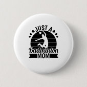Shuttle Player Court - Team Racket Just A Badminto Button (Vorderseite)