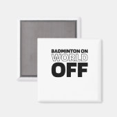 Shuttle Racket - Court Racquet Badminton on World Magnet (Vorderseite/Rückseite)