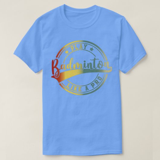 Shuttlecock Badminton Racket Badminton Player T T-Shirt (Design vorne)