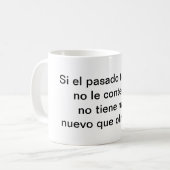 Si el pasado te llama kaffeetasse (Vorderseite Links)