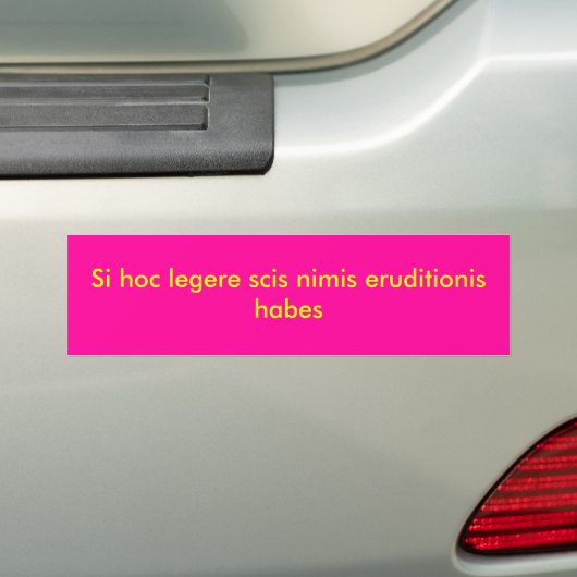 Si hoc legere scis nimis eruditionis habes autoaufkleber (Auf Auto)