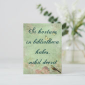Si hortum in bibliotheca gewohnheiten, nihil deeri postkarte (Stehend Vorderseite)