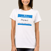 "Si, MI chiamano Mimi " T-Shirt (Vorderseite)