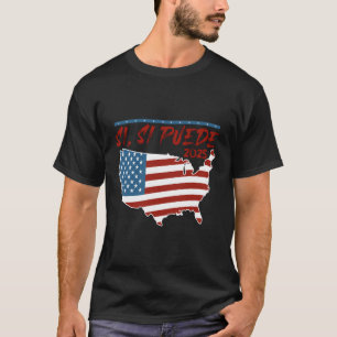 Si Puede T-Shirt