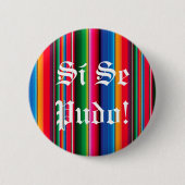 Si-Se pudo sarape zarape Buttonknopf Button (Vorderseite)