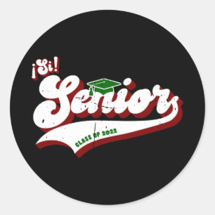 Si Senior, Latino Graduate, Klasse 2022 Runder Aufkleber