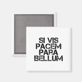 Si Vis Pacem Para Bellum Magnet (Vorderseite/Rückseite)