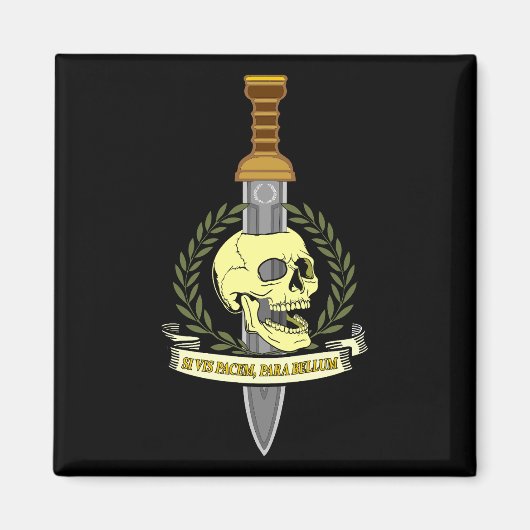 Si Vis Pacem, Para Bellum.. Skull Magnet (Vorne)