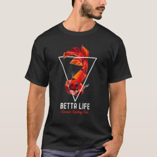 Siam Fighting Fish Betta Life Fish Aquarium Kee T-Shirt