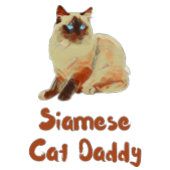 Siamese Cat Daddy T - Shirt