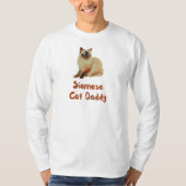 Siamese Cat Daddy T-Shirt (Vorderseite)