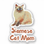 Siamese Cat Mama Aufkleber (Vorderseite)