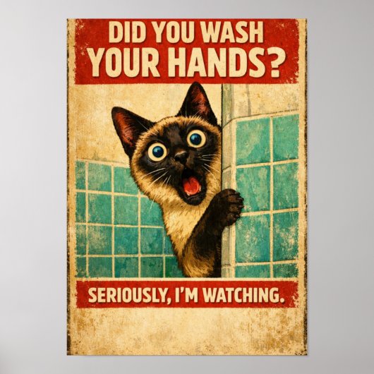 Siamese Cat Watching Your Hygiene Poster (Vorne)