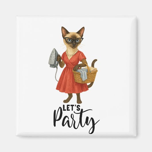 Siamese Katze Hausfrau Lass uns Party Magnet (Vorne)