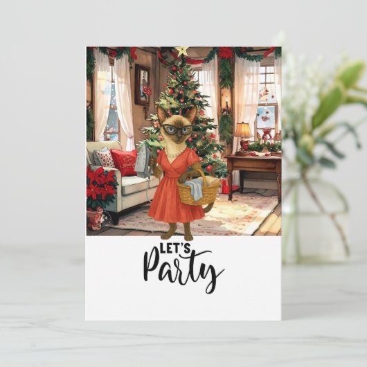Siamese Katze Hausfrau Weihnachten Let's Party Einladung (Stehend Vorderseite)