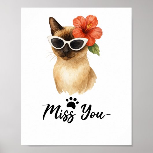 Siamese Katze mit Word Miss you Poster (Vorne)