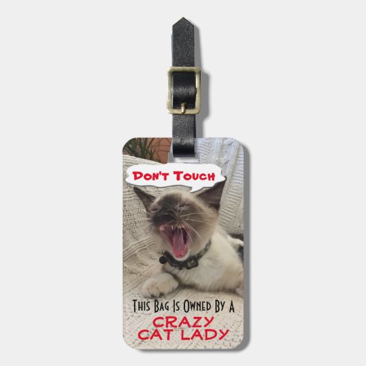 Siamese Kitten Warns Bag im Besitz von Crazy Cat L Gepäckanhänger (Vorderseite vertikal)