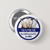 Siamesische 100 Jahre Knopf- Button (Vorne & Hinten)