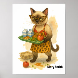 Siamesische Katze Lunch Lady ist in der Cafeteria Poster