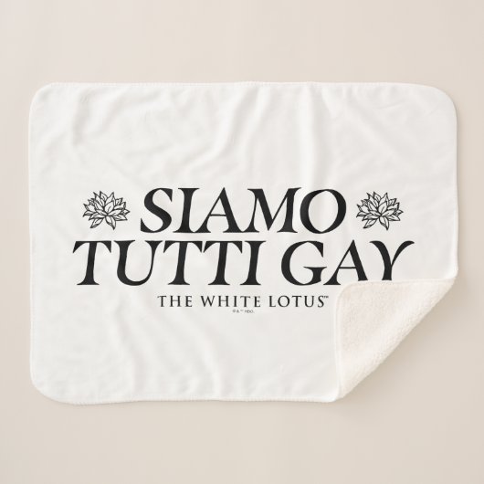 Siamo Tutti Gay - The White Lotus Sherpadecke (Vorderseite (Horizontal))