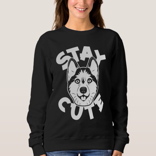 Siberian Husky Cool Pet Dog Breed Stay Cute Sweatshirt (Vorderseite)