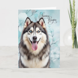 Siberian Husky Dog Botanical Blooms Get Well Karte