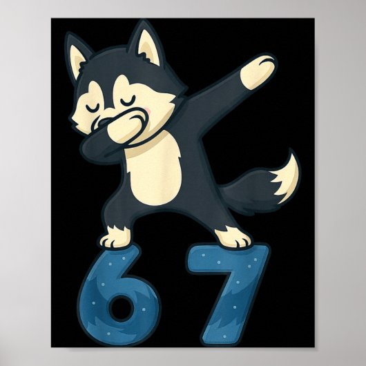 Siberian Husky Dog Dabbing 67 Meme Six Seven Funny Poster (Vorne)