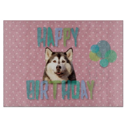 Siberian Husky Dog Happy Birthday Schneidebrett (Vorderseite)