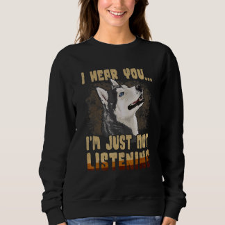 Siberian Husky Dog   Husky   Dog Sweatshirt