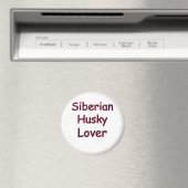 Siberian Husky Lover Magnet (In Situ (Geschirrspüler))