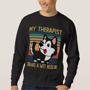 Siberian Husky, mein Therapeut, hat eine Nase Sibe Sweatshirt