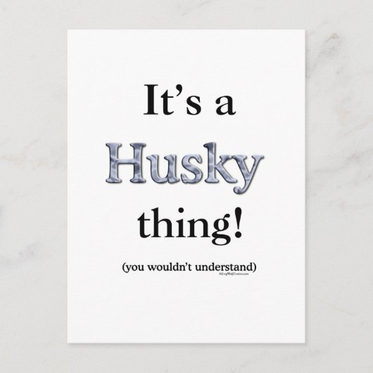 Siberian Husky Thing Postkarte (Vorderseite)