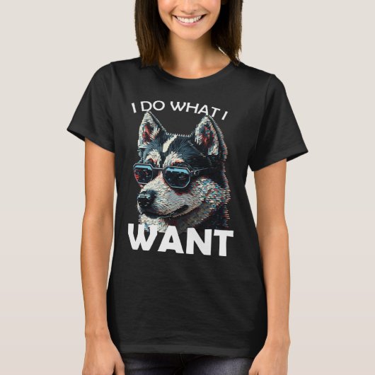 Siberian husky with sunglasses and a  saying T-Shirt (Vorderseite)