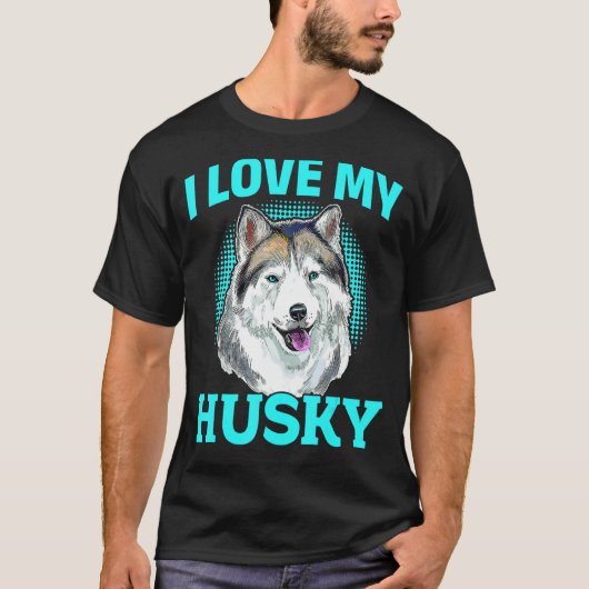 Siberischer Husky-Hund - Ich Liebe mein Husky T-Shirt (Vorderseite)