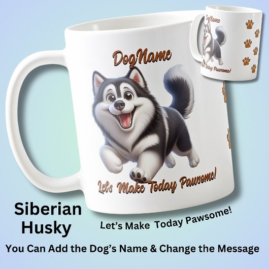 Siberischer Husky - Hundename hinzufügen, Text änd Kaffeetasse