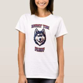 Sibirien Husky sehen sich dem Fluff gegenüber T-Shirt