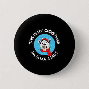 Sibirischer Husky Das ist mein Weihnachts-Schlafan Button