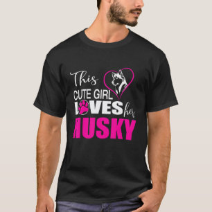 Sibirischer Husky-Hund  Mädchen liebt ihren Husky- T-Shirt