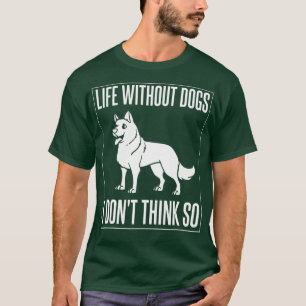 Sibirischer Husky Hund Welpen Besitzer Lover _19 T-Shirt