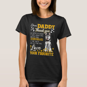 Sibirischer Husky Lieber Daddy Danke, dass du mein T-Shirt
