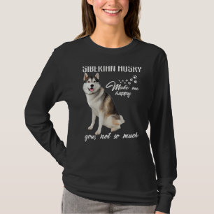 Sibirischer Husky Macht Mich Glücklich Du Nicht So T-Shirt
