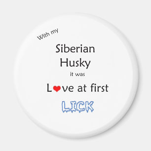 Sibirischer Schlittenhund-Liebe zuerst lecken - Magnet