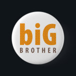 SIBLINGS COLLECTION - großer Bruder {orange} Button<br><div class="desc">Von meiner SIBLINGS COLLECTION ein Design, das speziell dafür geschaffen wurde, zu feiern, wo Sie in der Familie gehören, in einer lustigen und trendigen Art und Weise ... Dieses Design ist auf vielen Produkten erhältlich und eignet sich für viele Anlässe, um als BIG BROTHER zu feiern. Karo in meinem Shop...</div>