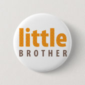 SIBLINGS COLLECTION - kleiner Bruder {orange} Button (Vorderseite)