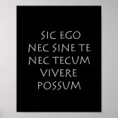 Sic ego nec sine the nec tecum viversum possum poster (Vorne)