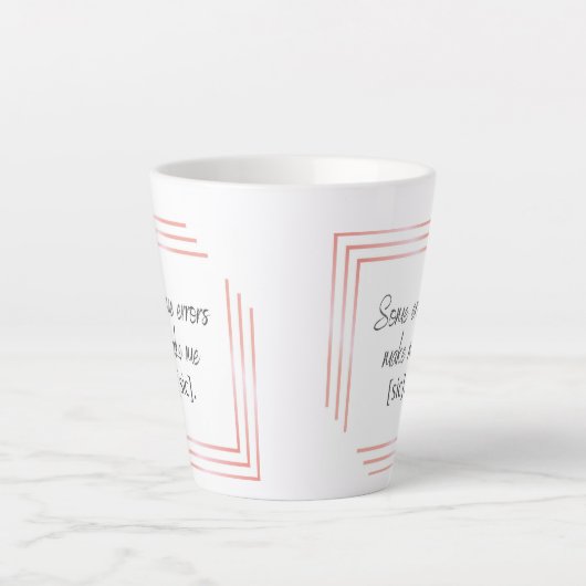 Sic Latte Tasse (Vorderseite)