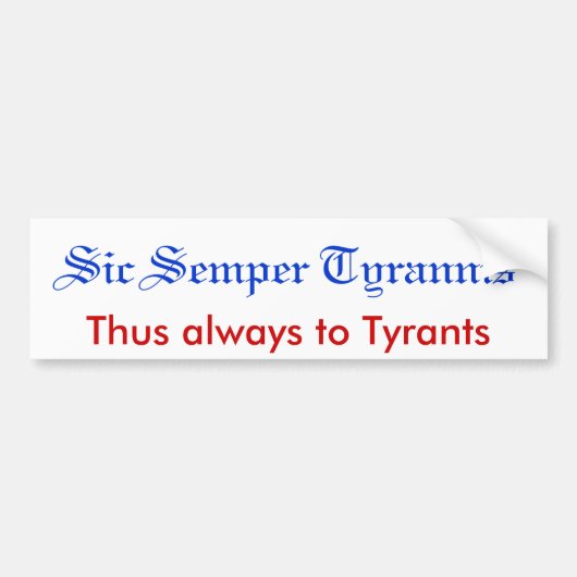Sic Semper Tyrannis Autoaufkleber (Vorne)