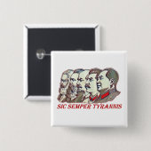 Sic Semper Tyrannis Button (Vorne & Hinten)