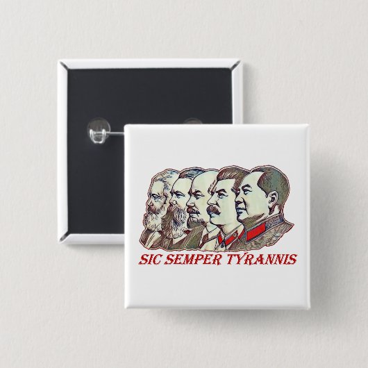 Sic Semper Tyrannis Button (Vorne & Hinten)